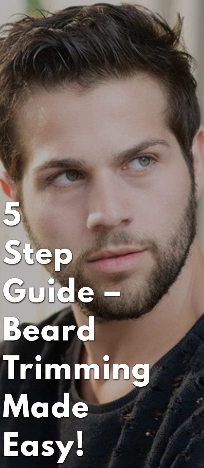 5-Step-Guide-–-Beard-Trimming-Made-Easy!.