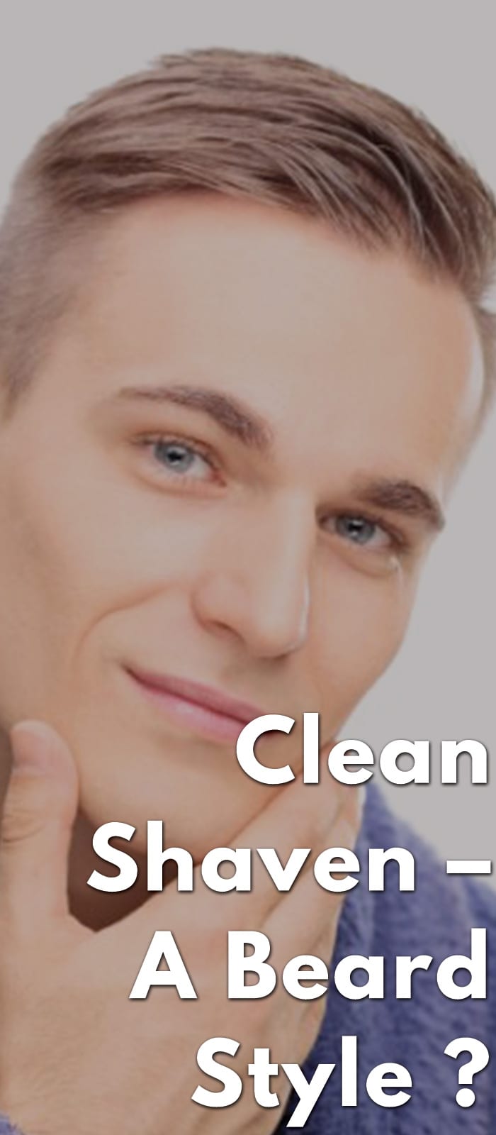 Clean-Shaven-–-A-Beard-Style..