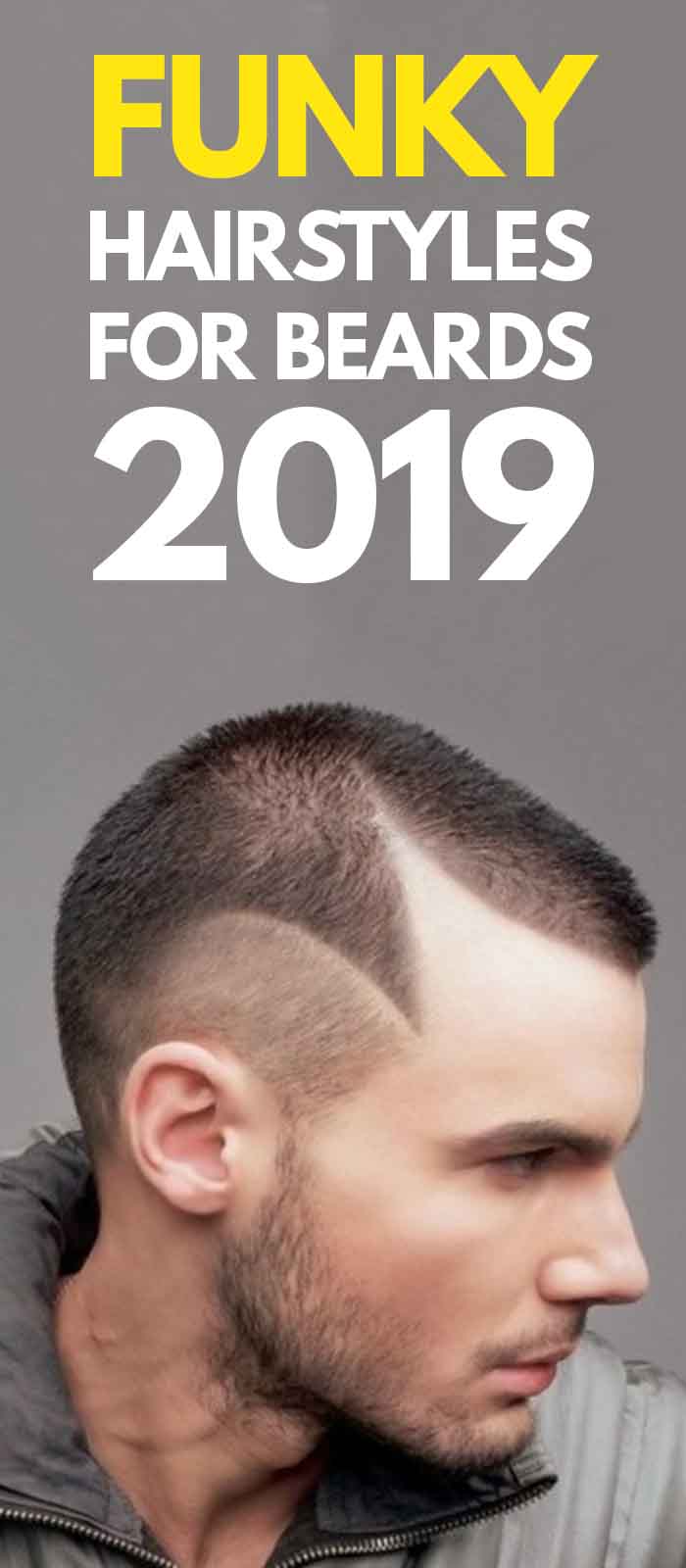 Funky Hairstyles 13 Hairstyles For The Awkward Beard Growth Phase